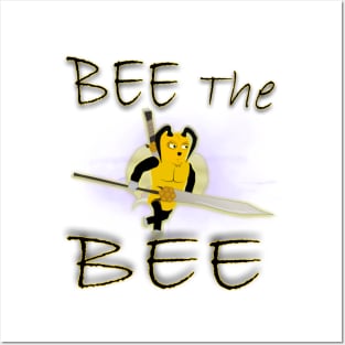 BEE the bee Posters and Art